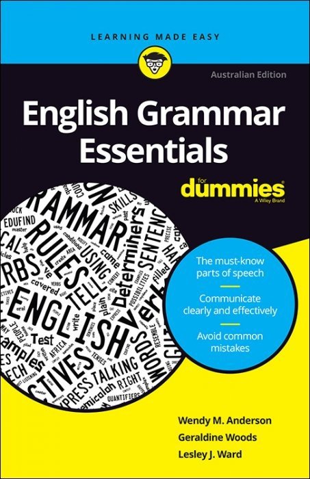 English Grammar Essentials For Dummies, 2020 Australian Edition