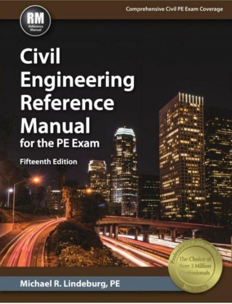 Civil Engineering Reference Manual for PE Exam (15th Edition)