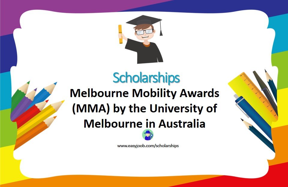 Melbourne Mobility Awards (MMA) by the University of Melbourne in Australia