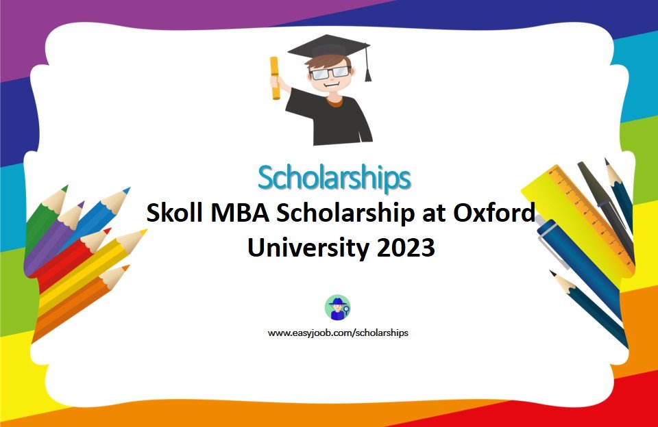 Skoll MBA Scholarship at Oxford University 2023